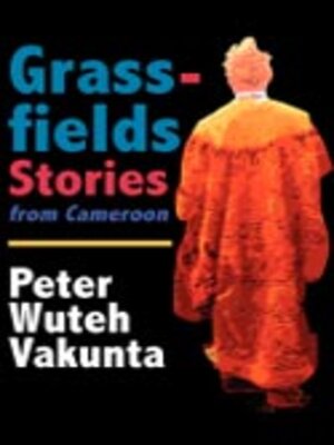 cover image of Grassfields Stories from Cameroon